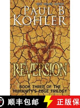 预订 Reversion: Book Three of The Humanity's Edge Trilogy [9781940740195]