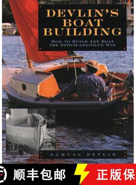 预订 Devlin's Boatbuilding: How to Build Any Boat the Stitch-And-Glue Way [9780071579902]