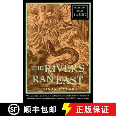 【3-4周达】精装 The Rivers Ran East : Travelers' Tales Classics [9781609521547]