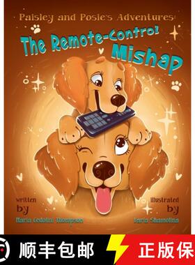 【3-4周达】Paisley and Posie's Adventures: The Remote-Control Mishap [9798988144366]