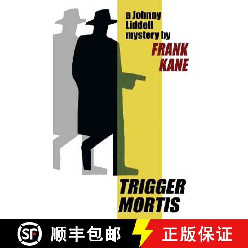 【3-4周达】Trigger Mortis: A Johnny Liddell Mystery [9781479416813]
