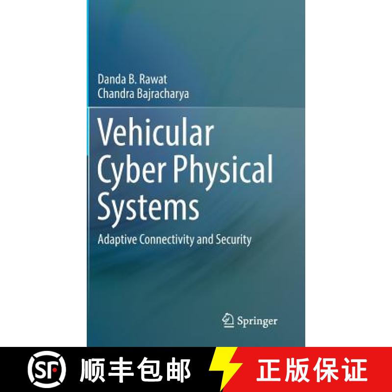【3-4周达】Vehicular Cyber Physical Systems : Adaptive Connectivity and Security [9783319444932]