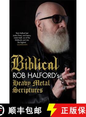 【3-4周达】Biblical : Rob Halford's Heavy Metal Scriptures [9781472290854]