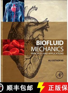 【3-4周达】Biofluid Mechanics: Principles and Applications [9780128024089]