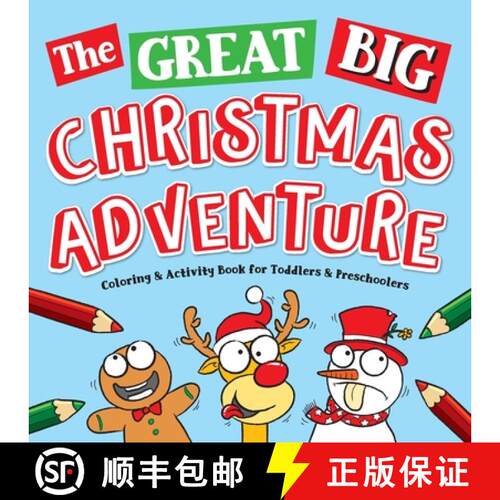 【3-4周达】Great Big Christmas Adventure Coloring & Activity Book For Toddlers & Preschoolers: Toddle... [9781945056840]