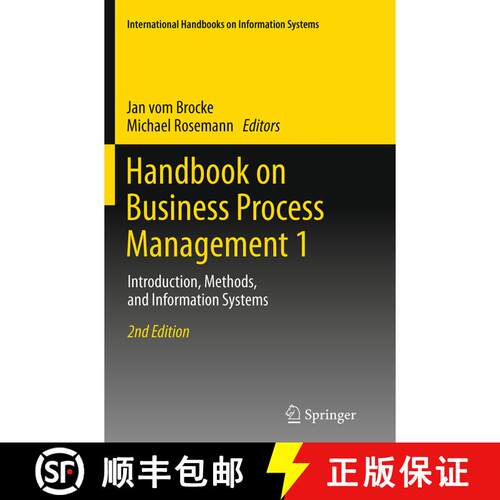 【3-4周达】Handbook on Business Process Management 1 : Introduction, Methods, and Information Systems... [9783662505502]