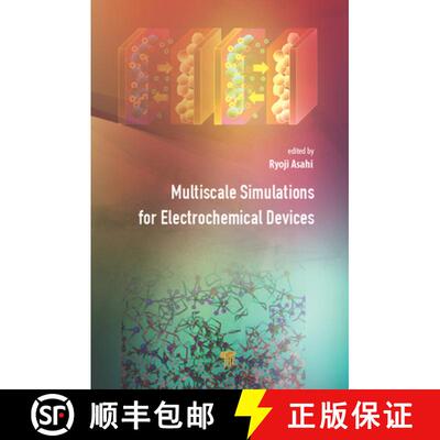 【3-4周达】精装 Multiscale Simulations for Electrochemical Devices [9789814800716]