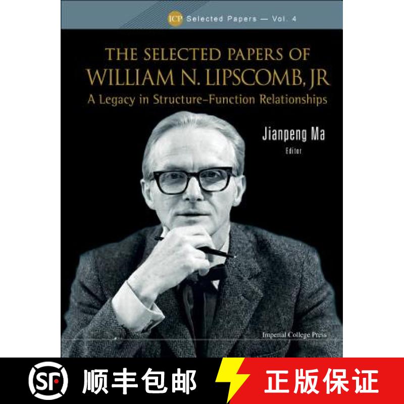 【3-4周达】Selected Papers Of William N. Lipscomb, Jr., The: A Legacy In Structure-function Relations... [9781848168404]