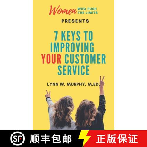 【3-4周达】Women Who Push the Limits Presents 7 Keys to Improving Your Customer Service [9781953583109]