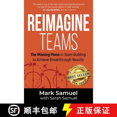 【3-4周达】Reimagine Teams: The Missing Piece in Team Building to Achieve Breakthrough Results [9781956649178]