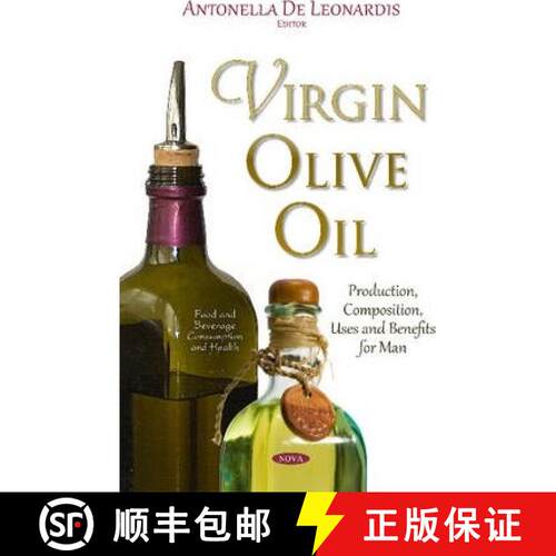 【3-4周达】精装 Virgin Olive Oil: Production, Composition, Uses and Benefits for Man [9781631176562]