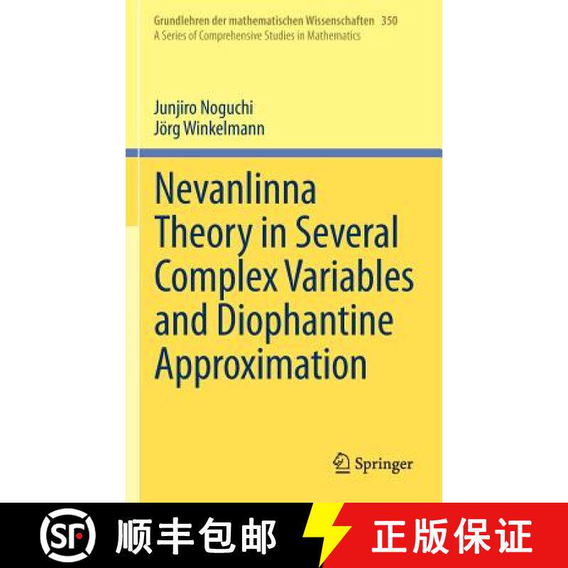 【3-4周达】Nevanlinna Theory in Several Complex Variables and Diophantine Approximation [9784431545705]