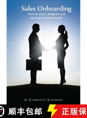 【3-4周达】Sales Onboarding - How to select, integrate and retain great sales people [9781365535246]