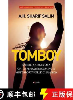 【3-4周达】Tomboy: An Epic Journey of a Child Refugee Becoming a Multisport World Champion [9789752439399]