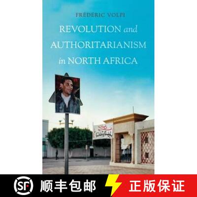 【3-4周达】Revolution and Authoritarianism in North Africa [9781849046961]