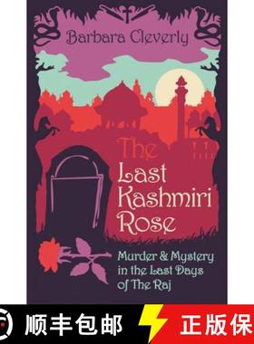 【3-4周达】The Last Kashmiri Rose [9781472111548]