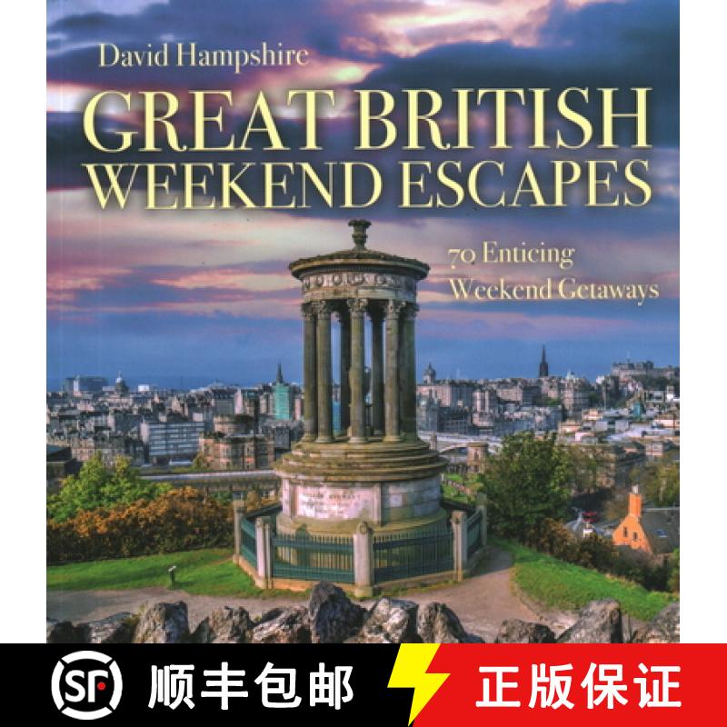 【3-4周达】Great British Weekend Escapes: 70 Enticing Weekend Getaways [9781913171216]