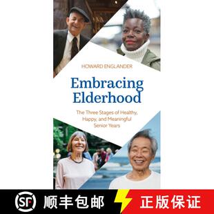 Meaningful 4周达 The Elderhood Stages and Senior Happy Embracing Healthy 9781538180617 Years Three