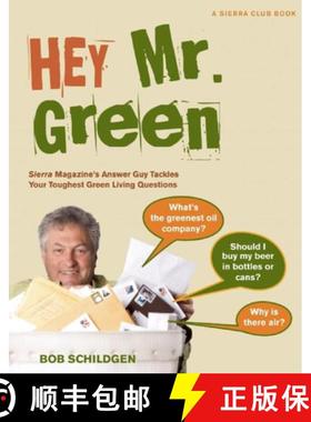 【3-4周达】Hey Mr. Green: Sierra Magazine's Answer Guy Tackles Your Toughest Green Living Questions [9781578051434]