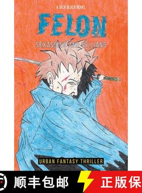 预订 Felon Xogun Roth: Sexassins and Villains [9781646281497]