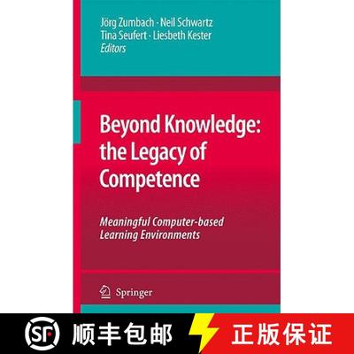 【3-4周达】Beyond Knowledge: The Legacy of Competence : Meaningful Computer-based Learning Environments [9781402088261]