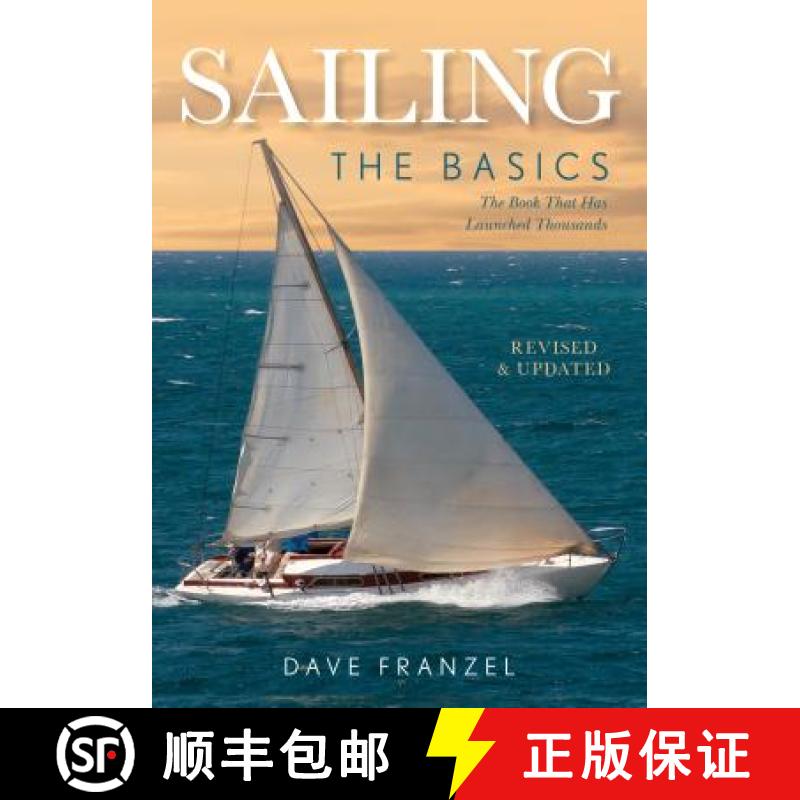 【3-4周达】Sailing: The Basics: The Book That Has Launched Thousands (Revised & Updated) [9781493029808]