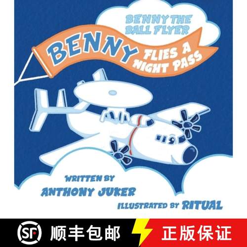 预订 Benny the Ball Flyer: Benny Flies a Night Pass [9798891097940]