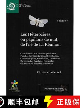 预订 Les Hétérocères ou Papillons de Nuit de l'île de La Réunion, Volume 5 [Heterocera or Moths ... [9782954038414]