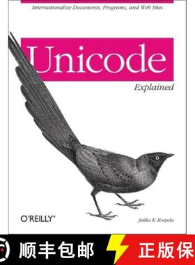【3-4周达】Unicode Explained: Internationalize Documents, Programs, and Web Sites [9780596101213]