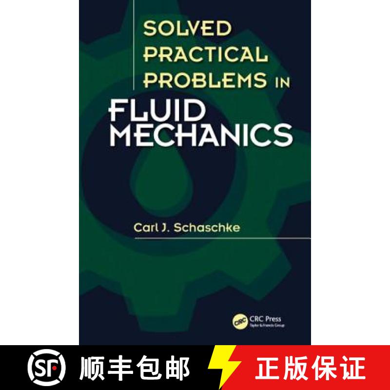 【3-4周达】Solved Practical Problems in Fluid Mechanics [9781482242980]