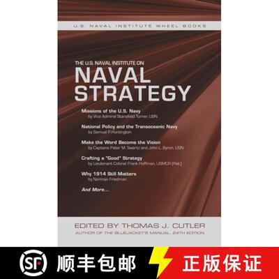 【3-4周达】The U.S. Naval Institute on Naval Strategy [9780870211133]