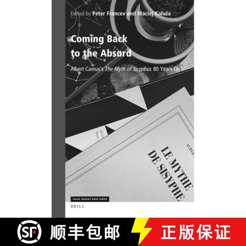 预订 精装 Coming Back to the Absurd: Albert Camus's the Myth of Sisyphus: 80 Years on [9789004526754]