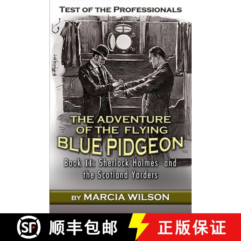 【3-4周达】Test of the Professionals: The Adventure of the Flying Blue Pidgeon [9781804246382]