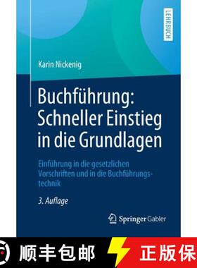 【3-4周达】Buchführung: Schneller Einstieg in die Grundlagen : Einführung in die gesetzlichen Vorsc... [9783658268114]