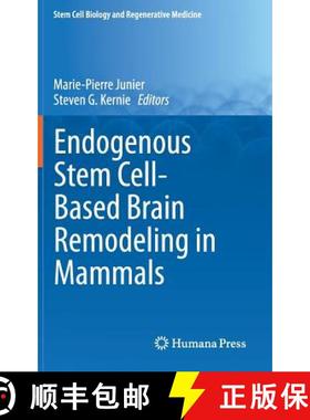 【3-4周达】Endogenous Stem Cell-Based Brain Remodeling in Mammals [9781489973986]