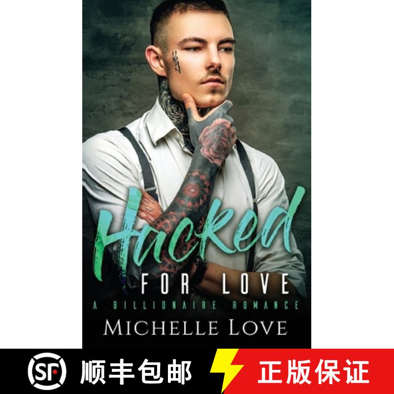 【3-4周达】Hacked for Love: A Billionaire Romance [9781648082108]