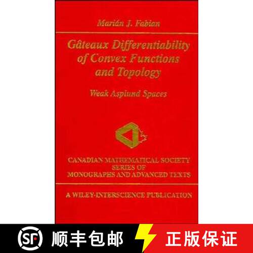 【3-4周达】精装 Gateaux  Differentiability Of Convex Functions Andtopology Volume 18 [Wiley数学] [9780471168225]