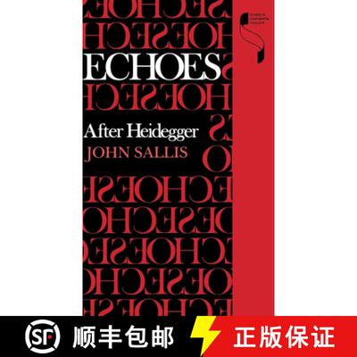 【3-4周达】精装 Echoes: After Heidegger [9780253350589]