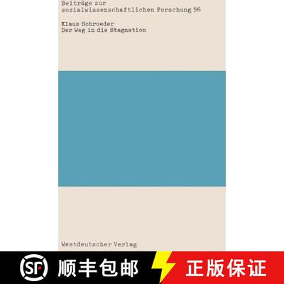 【3-4周达】Der Weg in die Stagnation : Eine empirische Studie zur Konjunkturentwicklung und Konjunktu... [9783531116808]