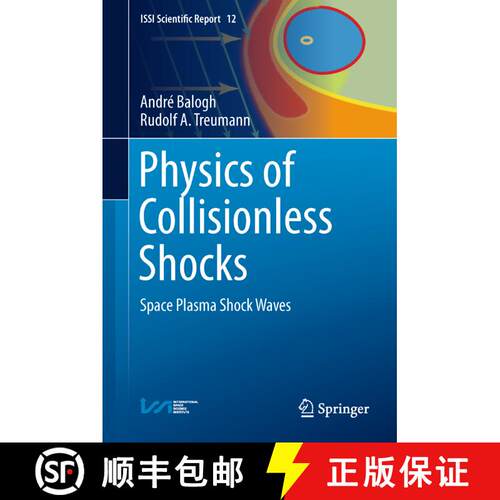 【3-4周达】精装 Physics of Collisionless Shocks : Space Plasma Shock Waves [9781461460985]
