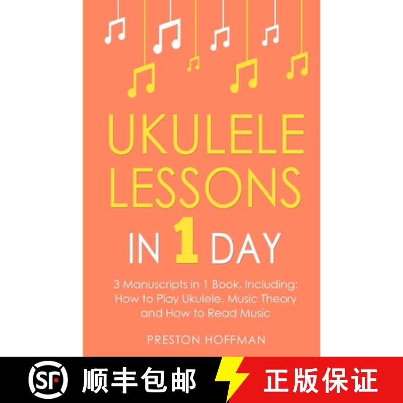 【2-3周达】Ukulele Lessons: In 1 Day - Bundle - The Only 3 Books You Need to Learn Ukulele Fingerstyl... [9798330242412]