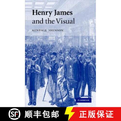 预订 精装 Henry James and the Visual [9780521880664]