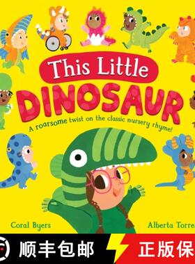 【3-4周达】This Little Dinosaur: A Roarsome Twist on the Classic Nursery Rhyme! [9781529084757]