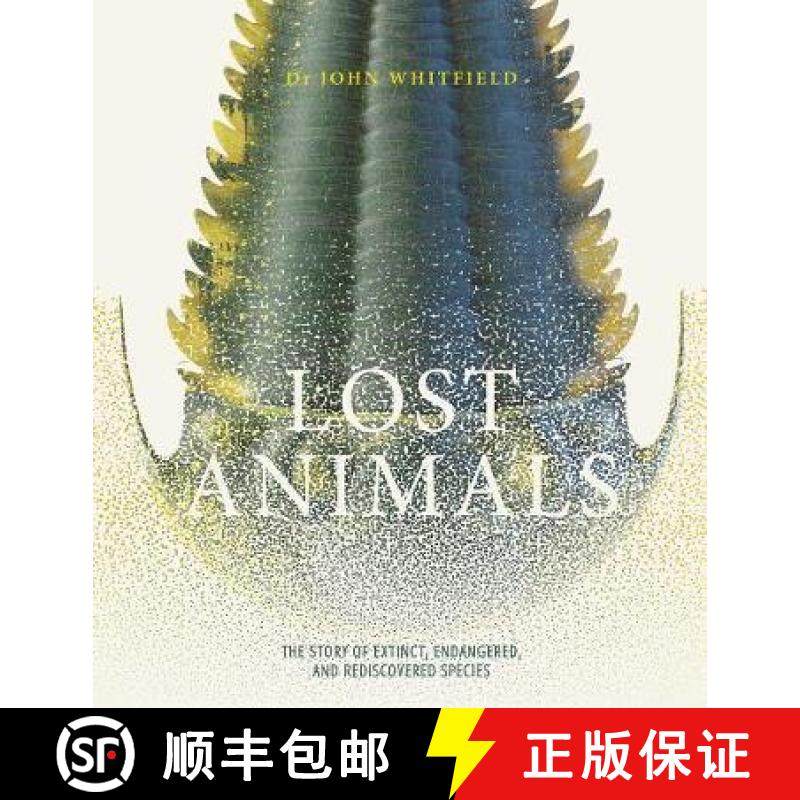 【3-4周达】Lost Animals: The story of extinct, endangered and rediscovered species [9781787394506]