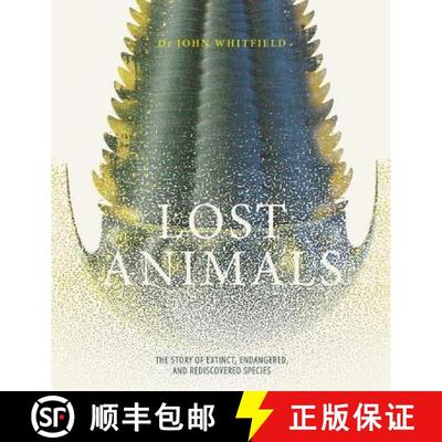 【3-4周达】Lost Animals: The story of extinct, endangered and rediscovered species [9781787394506]