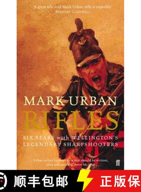 【3-4周达】Rifles: Six Years with Wellington's Legendary Sharpshooters [9780571216819]