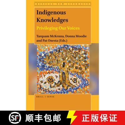 预订 Indigenous Knowledges: Privileging Our Voices [9789004461635]