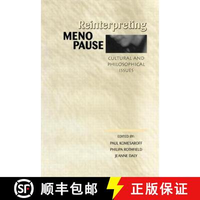 【3-4周达】Reinterpreting Menopause : Cultural and Philosophical Issues [9780415915656]