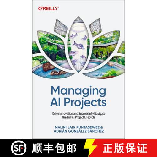 【3-4周达】Managing AI Projects: Drive Innovation and Successfully Navigate the Full AI Project Lifec... [9798341641013]