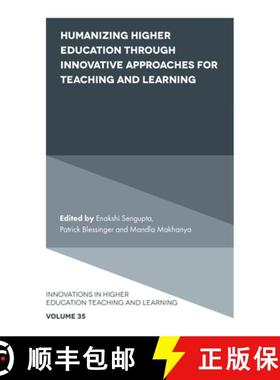 【3-4周达】Humanizing Higher Education Through Innovative Approaches for Teaching and Learning [9781839098611]